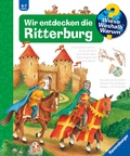 Cover: Wieso? Weshalb? Warum? Band 11 - Wir entdecken die Ritterburg - Ravensburger