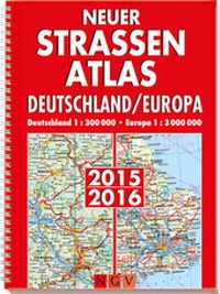 Abbildung von: Neuer Straßenatlas Deutschland/Europa 2015/2016 - Naumann & Göbel