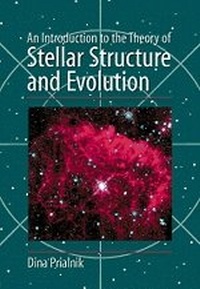 Enlarge image Cover: An Introduction to the Theory of Stellar Structure and Evolution - Cambridge University Press