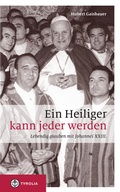 Cover: Ein Heiliger kann jeder werden - Tyrolia