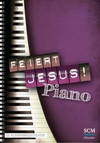 Abbildung von: Feiert Jesus! Piano - Hänssler