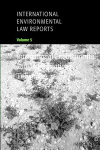 Bild: International Environmental Law Reports: Volume 5, International Environmental Law in International Tribunals - Cambridge University Press