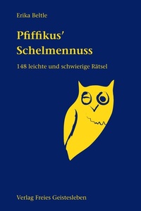 Abbildung von: Pfiffikus' Schelmennuss - Freies Geistesleben
