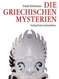 Cover: Die griechischen Mysterien - Freies Geistesleben