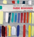 Cover: Farbe begegnen - Freies Geistesleben