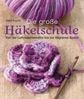 Cover: Die gro&szlig;e H&auml;kelschule - Bassermann