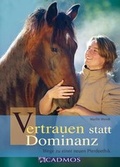 Cover: Vertrauen statt Dominanz - Cadmos Verlag