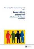 Cover: Democratising the Museum - Peter Lang Verlag