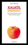 Cover: Kalkül / Unbefleckt - Haymon Verlag