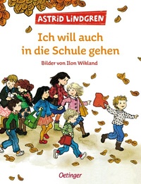 Abbildung von: Ich will auch in die Schule gehen - Oetinger