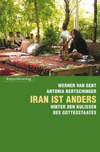 Enlarge image Cover: Iran ist anders - Rotpunktverlag