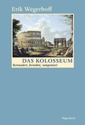 Cover: Das Kolosseum - Wagenbach