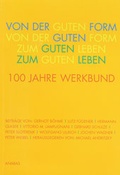 Cover: Von der Guten Form zum Guten Leben - B&uuml;chse d. Pandora