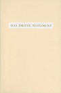 Cover: Das Dritte Testament - Reichl Verlag der Leuchter