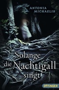 Cover: Solange die Nachtigall singt - Oetinger