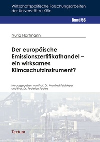 Abbildung von: Der europäische Emissionszertifikathandel - ein wirksames Klimaschutzinstrument? - Tectum Wissenschaftsverlag