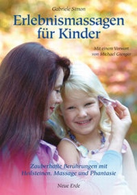 Abbildung von: Erlebnismassagen für Kinder - Neue Erde
