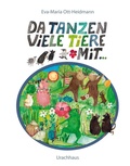 Cover: Da tanzen viele Tiere mit - Urachhaus