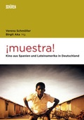 Cover: &iexcl;muestra! Kino aus Spanien und Lateinamerika in Deutschland - Sch&uuml;ren Verlag GmbH