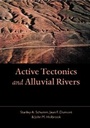 Cover: Active Tectonics and Alluvial Rivers - Cambridge University Press