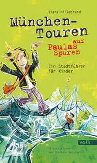 Abbildung von: München-Touren auf Paulas Spuren - Volk Verlag