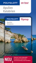 Cover: POLYGLOTT on tour Reisef&uuml;hrer Apulien/Kalabrien - Polyglott