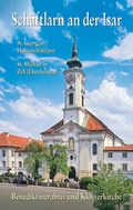 Cover: Sch&auml;ftlarn an der Isar Benediktinerabtei und Klosterkirche - Kunstvlg Peda Gregor