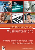 Cover: 100 Methoden f&uuml;r den Musikunterricht - Verlag an der Ruhr