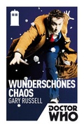 Cover: Doctor Who: Wundersch&ouml;nes Chaos - Cross Cult Entertainment