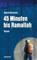 Cover: 45 Minuten bis Ramallah - Assoziation A