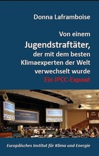 Abbildung von: Von einem Jugendstraftäter, der mit dem besten Klimaexperten der Welt verwechselt wurde - TvR Medienverlag Jena