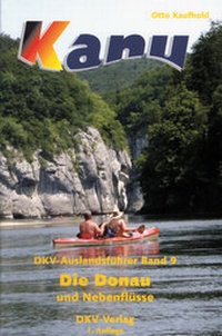 Abbildung von: DKV-Auslandsführer Die Donau und Nebenflüsse - Deutscher Kanu-Verband