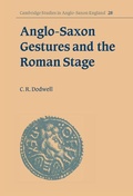 Cover: Anglo-Saxon Gestures and the Roman Stage - Cambridge University Press