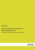 Cover: Kurzer Abriss einer Geschichte der Elementarmathematik - DOGMA Verlag