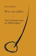Cover: Wie von selbst - opus magnum