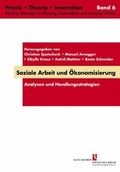 Cover: Soziale Arbeit und &Ouml;konomisierung - Schibri-Vlg