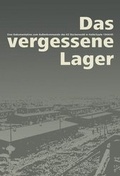 Cover: Das vergessene Lager - Hasenverlag