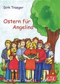 Cover: Ostern f&uuml;r Angelina - KaTiKi Verlag