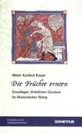 Cover: Die Fr&uuml;chte ernten - Bonifatius Verlag