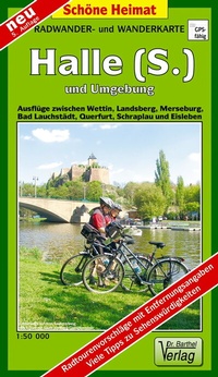 Abbildung von: Radwander- und Wanderkarte Halle (Saale) und Umgebung - Barthel, A