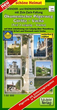 Abbildung von: Wander- und Radwanderkarte Ökumenischer Pilgerweg Görlitz-Vacha (Teil 2 Leipzig-Vacha) mit Zick-Zack-Faltung. 1:50000 - Barthel, A