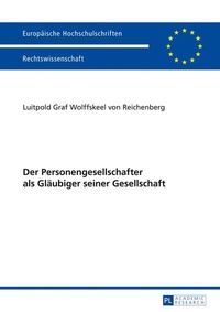 Abbildung von: Der Personengesellschafter als Gläubiger seiner Gesellschaft - Peter Lang Verlag
