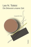 Cover: Die Sklaverei unserer Zeit - Alibri