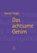 Cover: Das achtsame Gehirn - Arbor