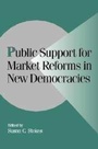 Cover: Public Support for Market Reforms in New Democracies - Cambridge University Press