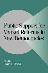 Enlarge image Cover: Public Support for Market Reforms in New Democracies - Cambridge University Press