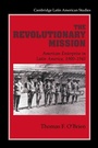 Cover: The Revolutionary Mission - Cambridge University Press