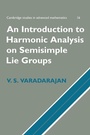 Cover: An Introduction to Harmonic Analysis on Semisimple Lie Groups - Cambridge University Press