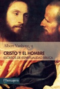 Cover: Cristo y el hombre : escritos de espiritualidad b&iacute;blica - Mensajero, S.A.