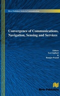 Cover: Convergence of Communications, Navigation, Sensing and Services - River Publishers